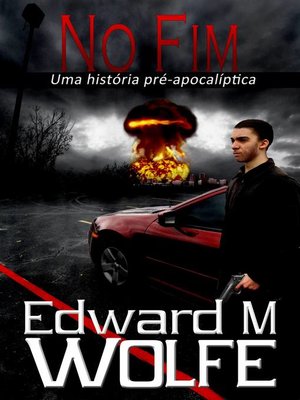 cover image of No Fim – Uma história pré-apocalíptica